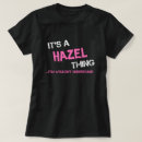 Search for hazel tshirts For her
