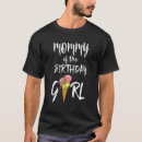 Search for ice cream birthday tshirts Mummy