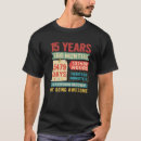 Search for 15 year old birthday tshirts 15th