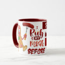 Search for not before my mugs Humour