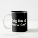 Search for snow day mugs Winter season
