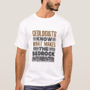 Search for bedrock tshirts Geology