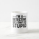 Search for detective mugs Sarcasm