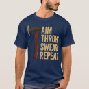 Search for axe throwing tshirts Sports