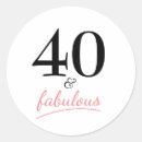 Search for 40 and fabulous stickers Elegant birthday party