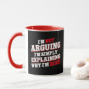 Search for explains mugs Im not arguing