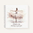 Search for dance quotes notebooks Ballet