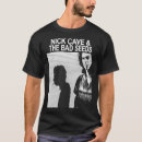 Search for nick cave tshirts Classic