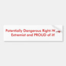 Search for right wing extremist bumper stickers Politics