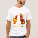 Search for chicken tshirts Dancing
