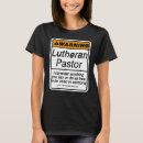 Search for funny lutheran tshirts Clergy