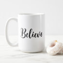Search for believes mugs Believe in yourself