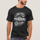 Search for trinidad tshirts Funny