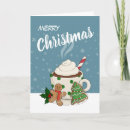 Search for gingerbread cookies christmas cards Hot chocolate