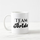 Search for team bride mugs Bachelorette