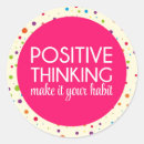 Search for positive thinking stickers Quote