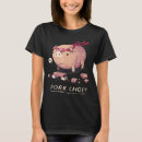 Search for pork tshirts Father