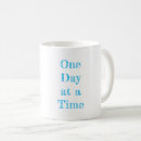 Search for one day at a time mugs Motivational