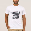 Search for driven tshirts Hard work