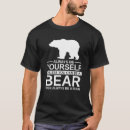 Search for mammal tshirts Bear