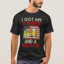 Search for i got shot tshirts Booster