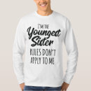 Search for youngest sibling tshirts Popular