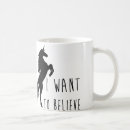 Search for i believe in unicorns mugs Horse