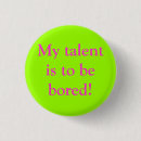Search for boring badges Sayings