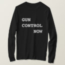 Search for gun control tshirts Political