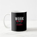 Search for work hard play hard mugs Hustle