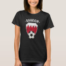 Search for bahrain tshirts Soccer