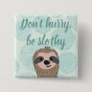 Search for cute sloth badges Sloths