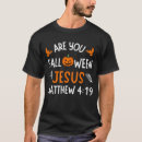 Search for christian halloween tshirts Bible verse