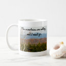Search for mountains and trees mugs Quote
