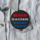 Search for no racism badges Not my president