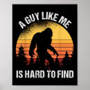 Search for finding bigfoot posters Funny