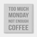 Search for monday magnets Typography