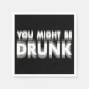 Search for drunk napkins Party