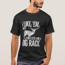 Search for big rack tshirts Hunting