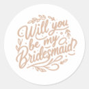 Search for be my bridesmaid stickers Proposal