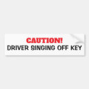 Search for singing bumper stickers Funny