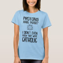 Search for protons have mass tshirts Nerd
