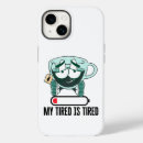 Search for tired iphone cases Funny