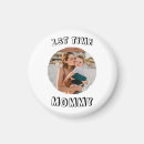 Search for first time mummy magnets For her