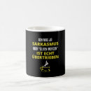 Search for work sarcasm mugs Sarcastic saying