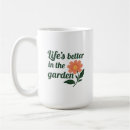 Search for life better mugs Gardening