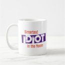 Search for idiotic mugs Insult