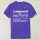Search for cameraman tshirts Cinematographer
