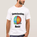 Search for geoscientist tshirts Geologist