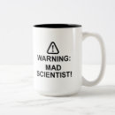 Search for mad scientist mugs Warning